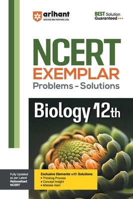 NCERT Examplar Biology Class 12th by Sehgal, Nidhi