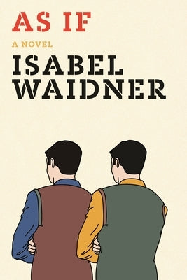 As If by Waidner, Isabel