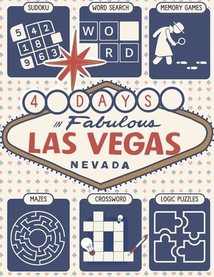 Ultimate Memory Games for Seniors: Large Print Adult Puzzle Book "4 Days in Vegas" Featuring Brain Exercises to Increase Cognitive Abilities by Jaunt, Word