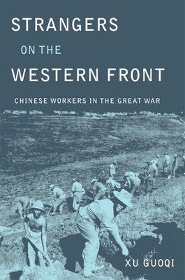 Strangers on the Western Front by Xu