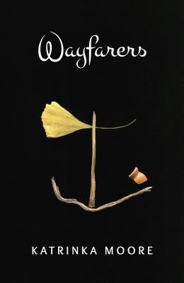 Wayfarers by Moore, Katrinka