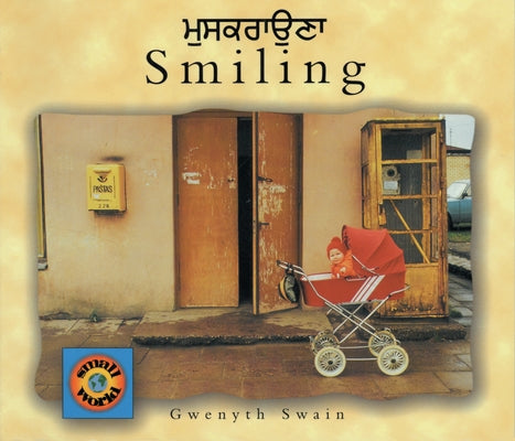 Smiling (English-Punjabi) by Swain, Gwenyth