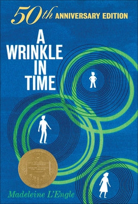 A Wrinkle in Time: 50th Anniversary Edition by L'Engle, Madeleine