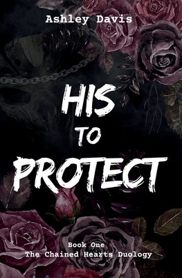 His to Protect by Davis, Ashley