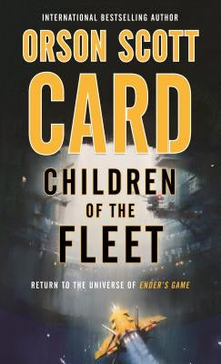 Children of the Fleet by Card, Orson Scott