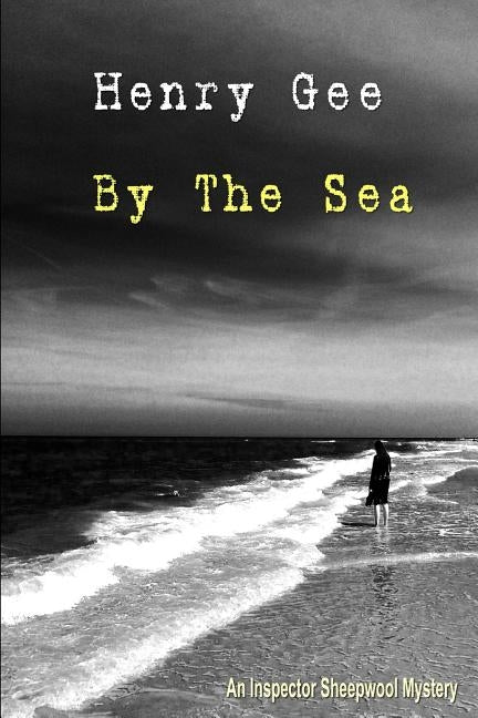 By The Sea by Gee, Henry