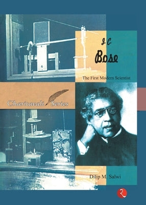 J. C. Bose by Salwi, Dilip