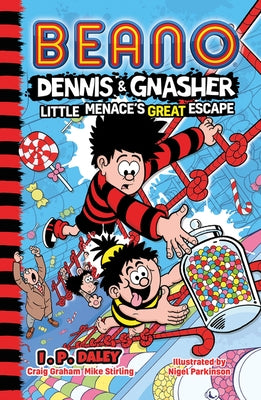 Beano Dennis & Gnasher: Little Menace's Great Escape by Beano Studios