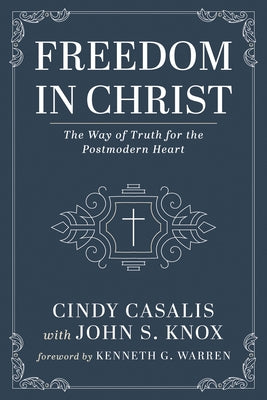 Freedom in Christ by Casalis, Cindy