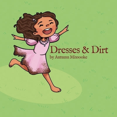 Dresses & Dirt by Mixsooke, Autumn