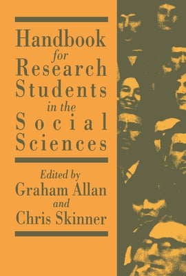 Handbook for Research Students in the Social Sciences by Allan, Graham