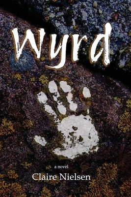 Wyrd by Nielsen, Claire