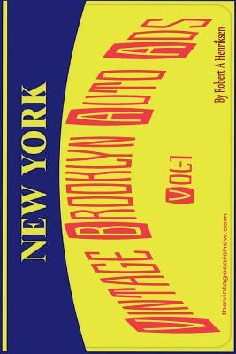 Vintage Brooklyn Auto Ads Vol 1 by Henriksen, Robert a.