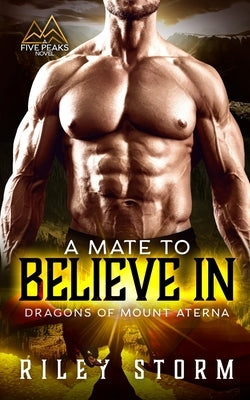 A Mate to Believe In by Storm, Riley