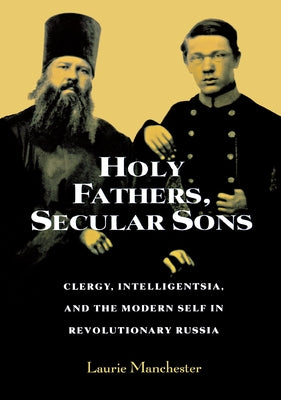 Holy Fathers, Secular Sons by Manchester, Laurie