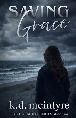Saving Grace by McIntyre, K. D.