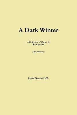 A Dark Winter (3rd Edition) by Cloward, Jeremy