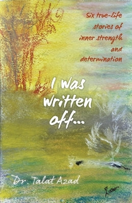 I was written off... by Azad, Talat