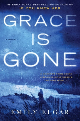 Grace Is Gone by Elgar, Emily