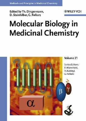 Molecular Biology in Medicinal Chemistry by Dingermann, Theodor