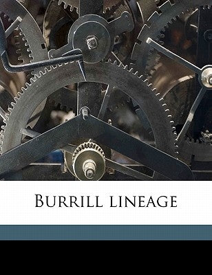 Burrill Lineage by Burrill, Paul Colburn