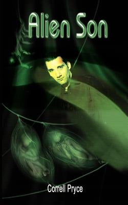 Alien Son by Pryce, Correll