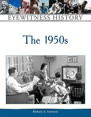 The 1950s by Schwartz, Richard A.