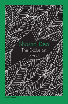 The Exclusion Zone by Deo, Shastra