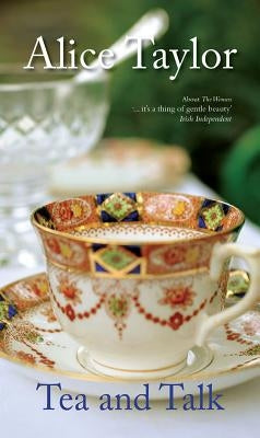 Tea and Talk by Taylor, Alice