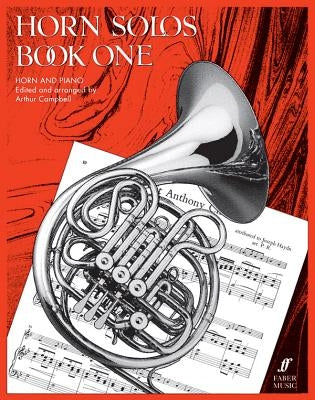 Horn Solos, Bk 1 by Campbell, Arthur
