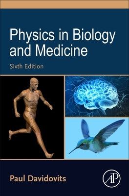 Physics in Biology and Medicine by Davidovits, Paul