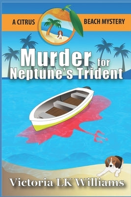 Murder For Neptune's Trident by Kalbacher, Karen