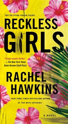 Reckless Girls by Hawkins, Rachel