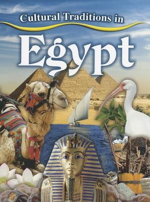 Cultural Traditions in Egypt by Peppas, Lynn