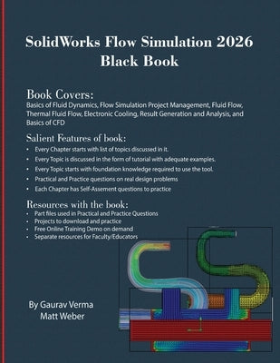 SolidWorks Flow Simulation 2026 Black Book by Verma, Gaurav