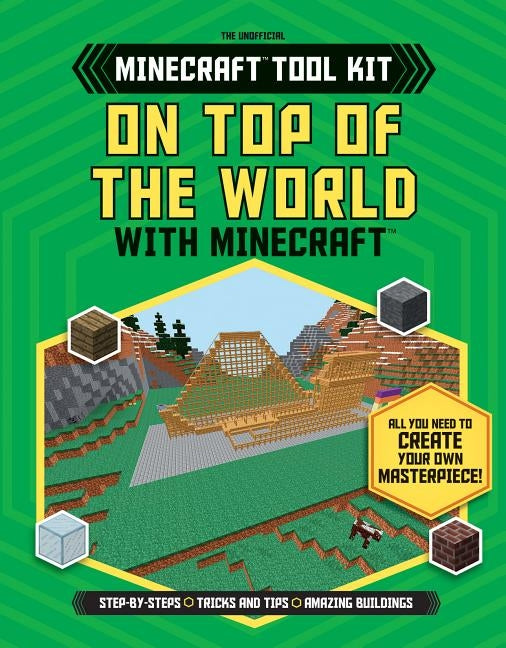 On Top of the World with Minecraft(r) by Davey, Joey