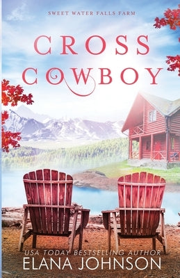 Cross Cowboy by Johnson, Elana