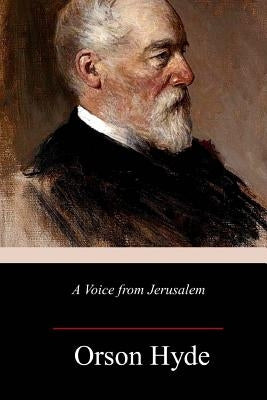 A Voice from Jerusalem by Hyde, Orson