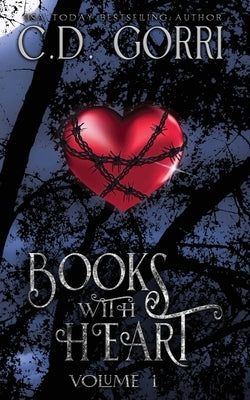 Books With Heart Volume 1 by Gorri, C. D.