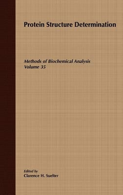 Protein Structure Determination by Suelter, Clarence H.
