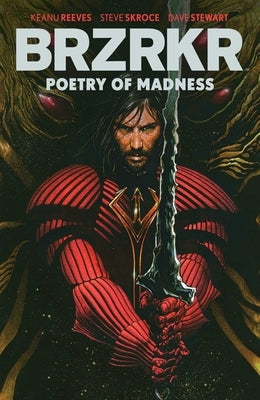 Brzrkr: Bloodlines by Reeves, Keanu