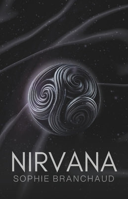 Nirvana: Book 1 by Branchaud, Sophie