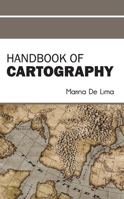 Handbook of Cartography by De Lima, Marina