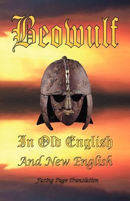 Beowulf in Old English and New English by Ford, James H.