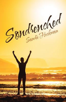 Sondrenched by Heckman, Sandie