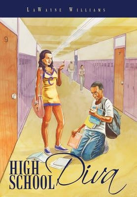 High School Diva by Williams, Lawayne