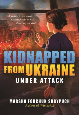Under Attack by Skrypuch, Marsha Forchuk