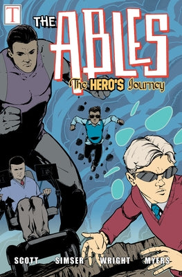 The Hero's Journey: The Ables by Scott, Jeremy