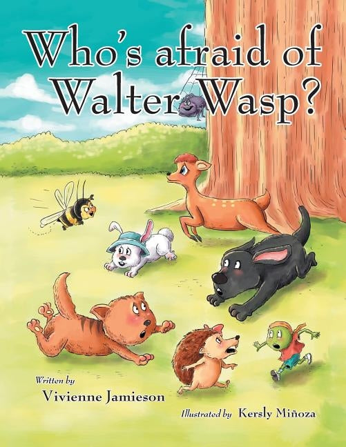 Who's Afraid of Walter Wasp? by Jamieson, Vivienne