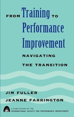 Training Performance Improvement by Fuller, Jim